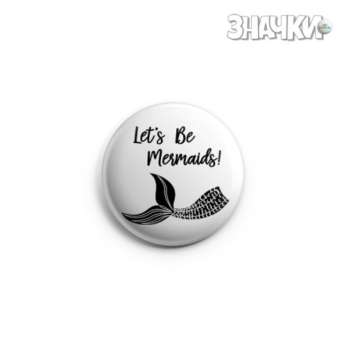 Let's be Marmaids